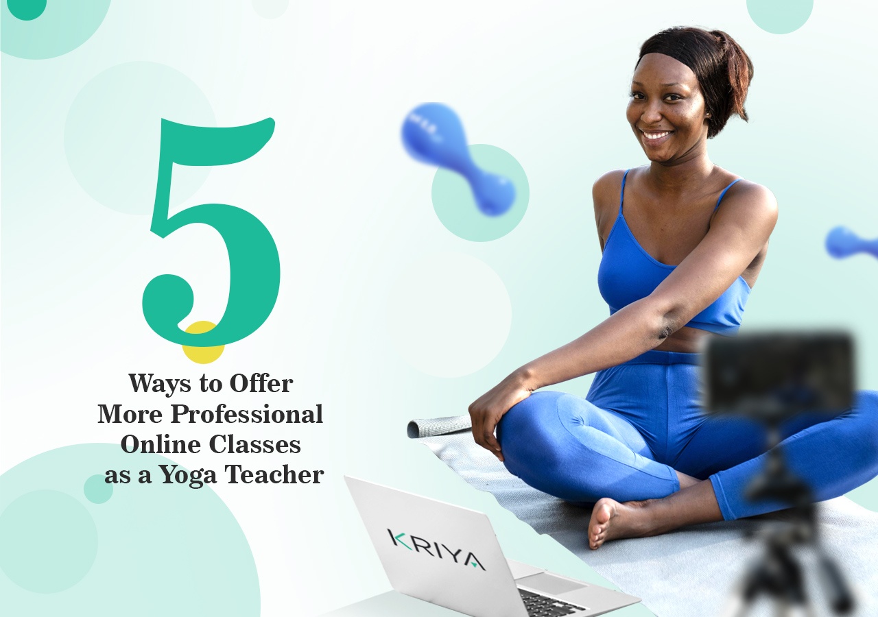 5 Tips on Teaching Online Yoga Classes - Professional Virtual Classes