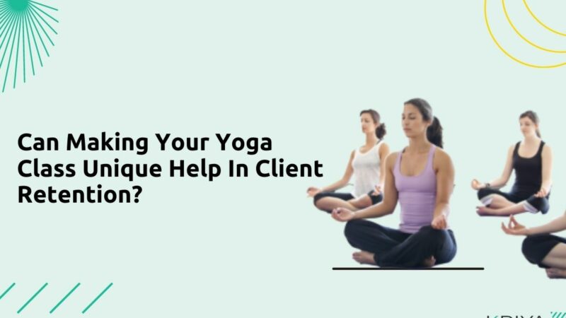 Can making your yoga class unique help in client retention