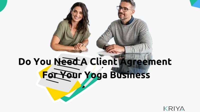 Do You Need A Client Agreement For Your Yoga Business