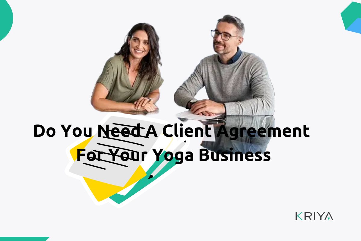 Do You Need A Client Agreement For Your Yoga Business