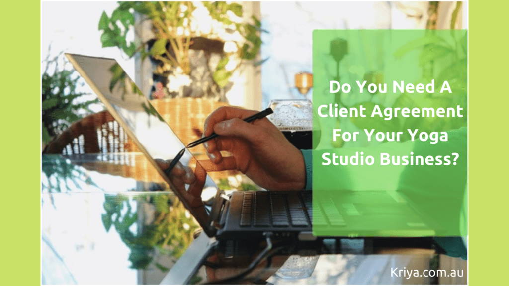 Do you need a client agreement for your yoga studio business_