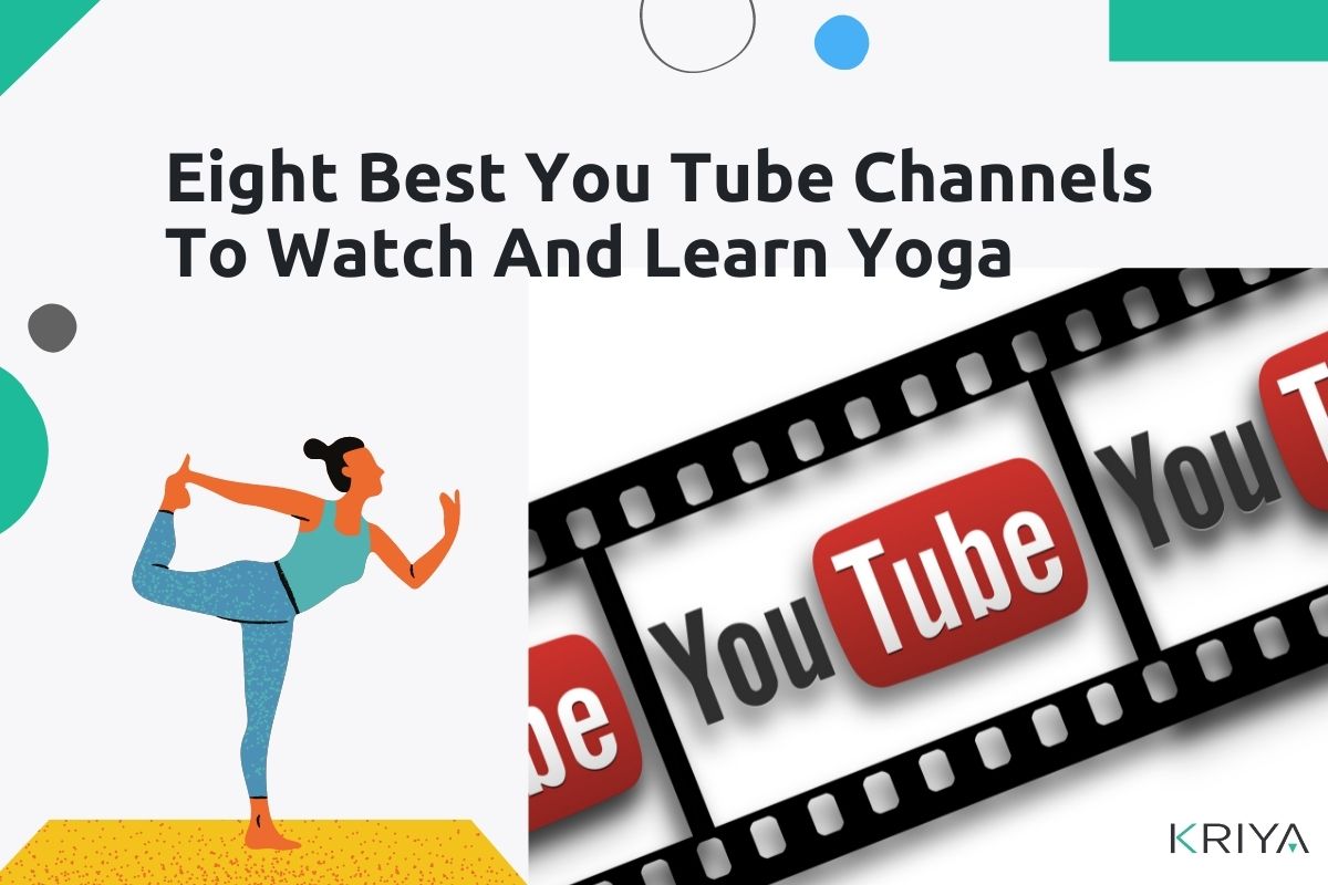 Eight Best You Tube Channels To Watch And Learn Yoga