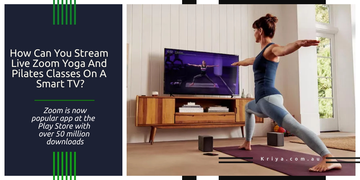 How-can-you-stream-live-Zoom-Yoga-and-Pilates-classes-on-a-smart-TV