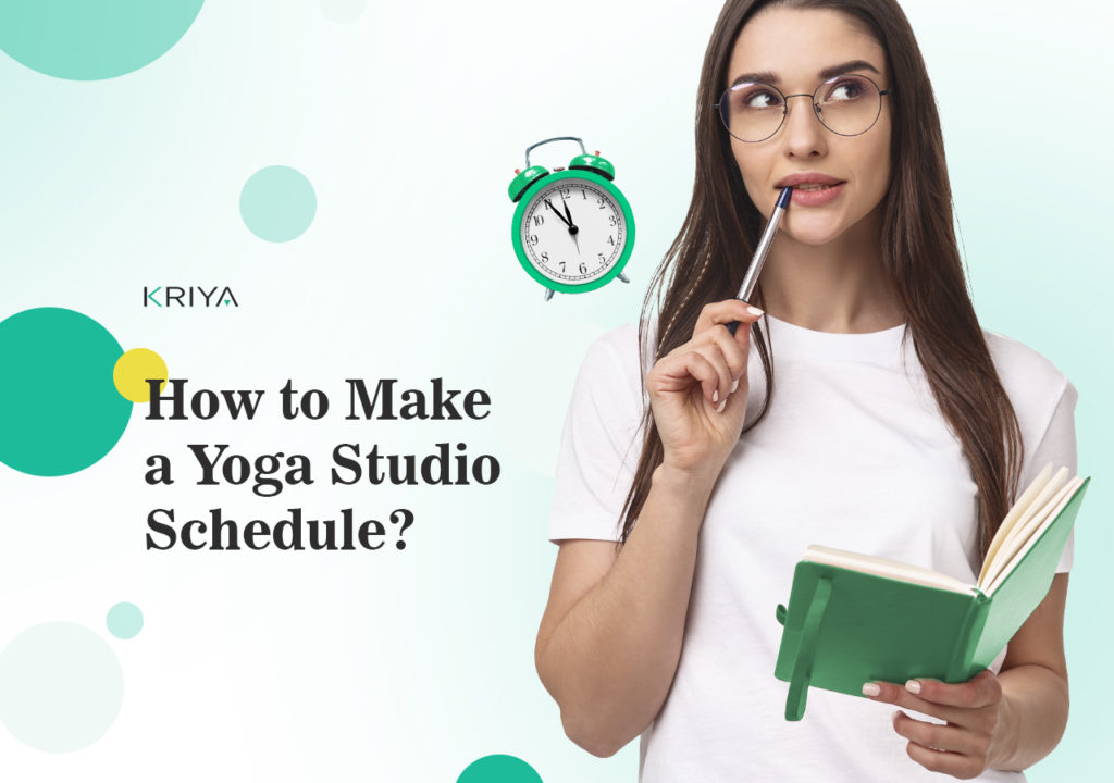 How to Make a Yoga Studio Schedule and Classes Timetable