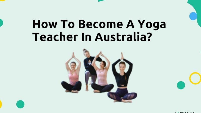 How to become a yoga teacher in Australia