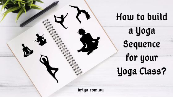 How-to-build-a-Yoga-Sequence-for-your-Yoga-Class