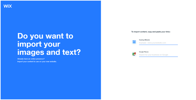 You can import your own images and text for your website using Wix