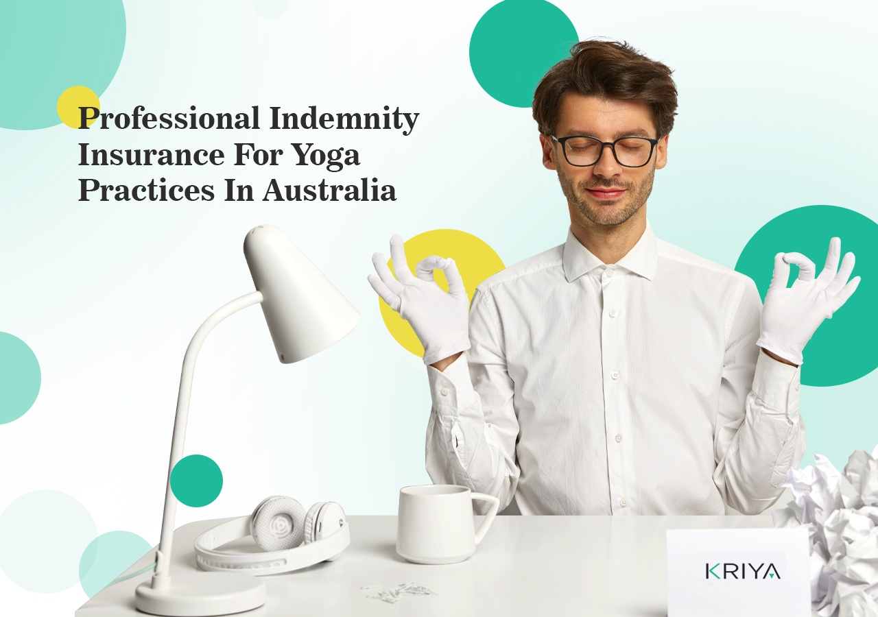 Professional Indemnity Insurance For Yoga Practices In Australia