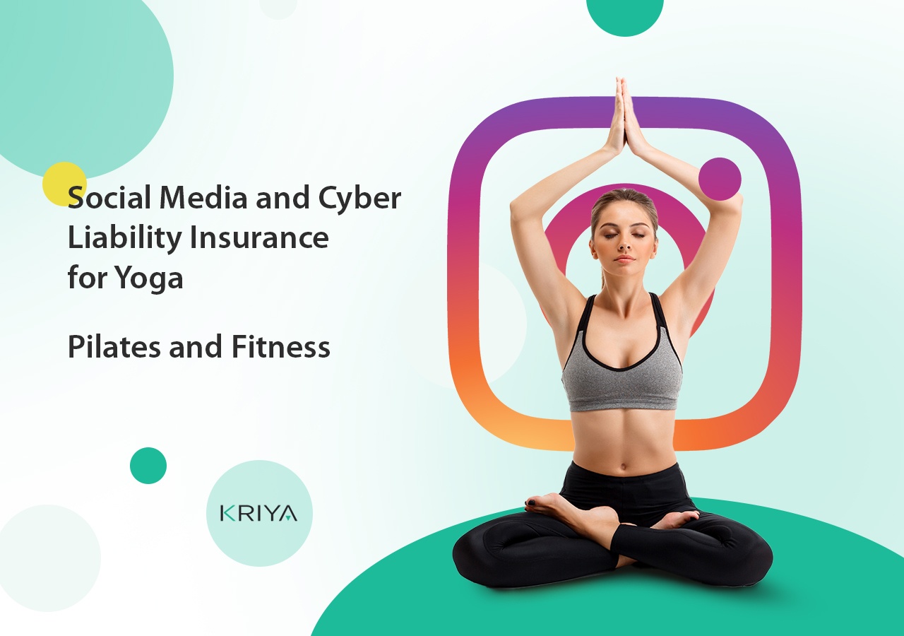 Social Media and Cyber Liability Insurance for Yoga, Pilates and Fitness