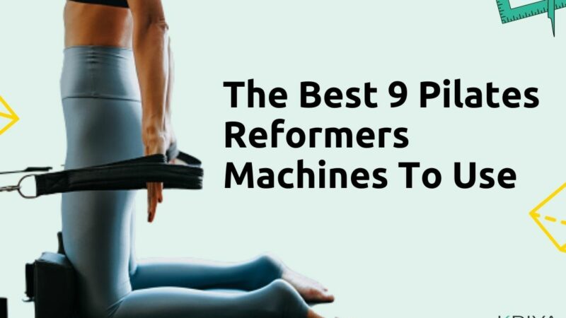 The Best 9 Pilates Reformers Machines To Use