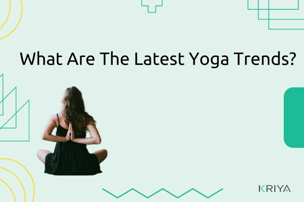 What are the latest yoga trends